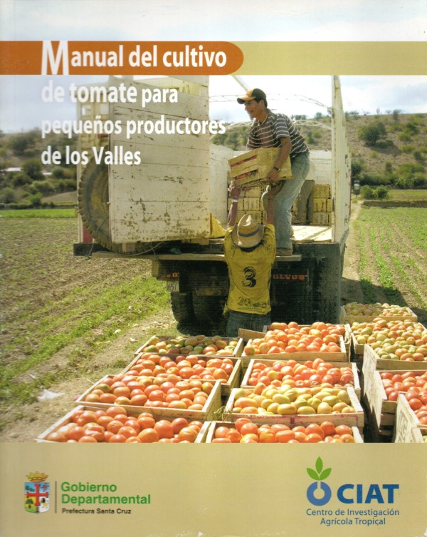 Manual del cultivo de tomate para pequeños productores de los valles